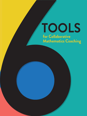 cover image of 6 Tools for Collaborative Mathematics Coaching